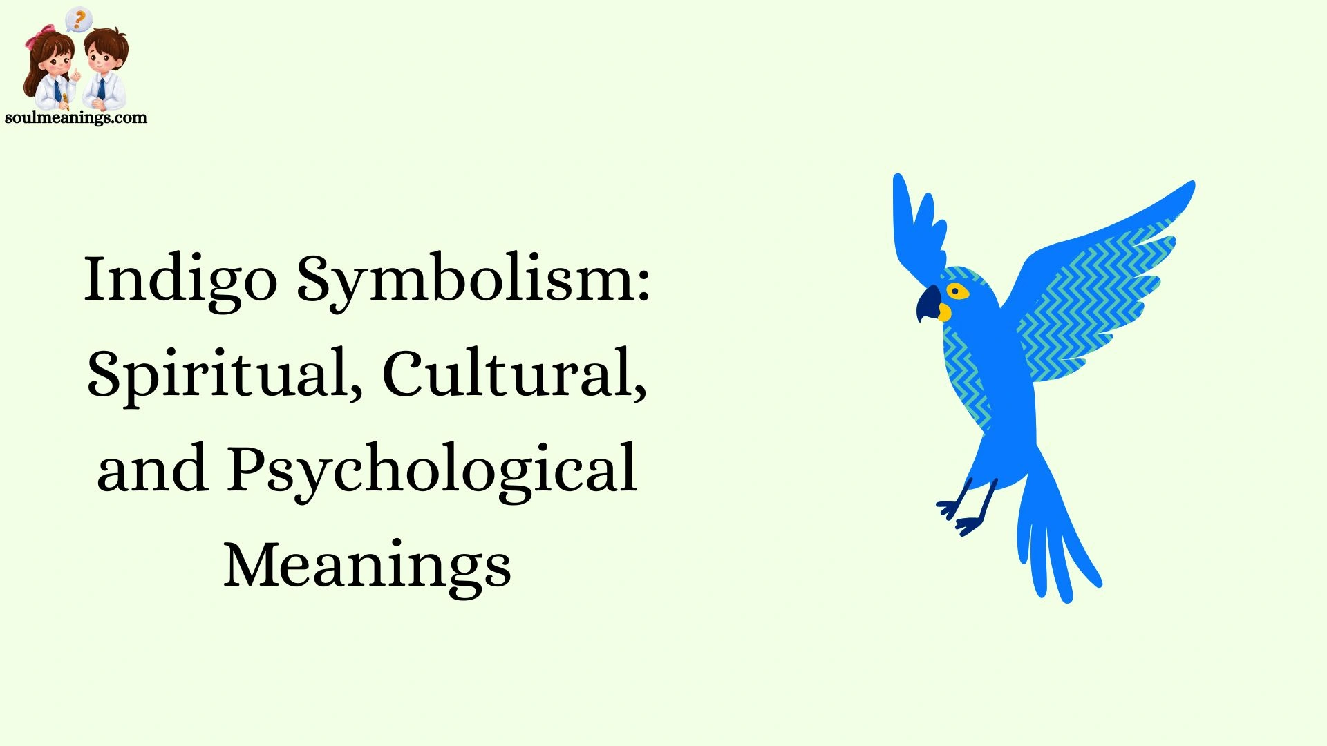 Indigo Symbolism: Spiritual, Cultural, and Psychological Meanings
