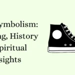 Shoe Symbolism: Meaning, History & Spiritual Insights