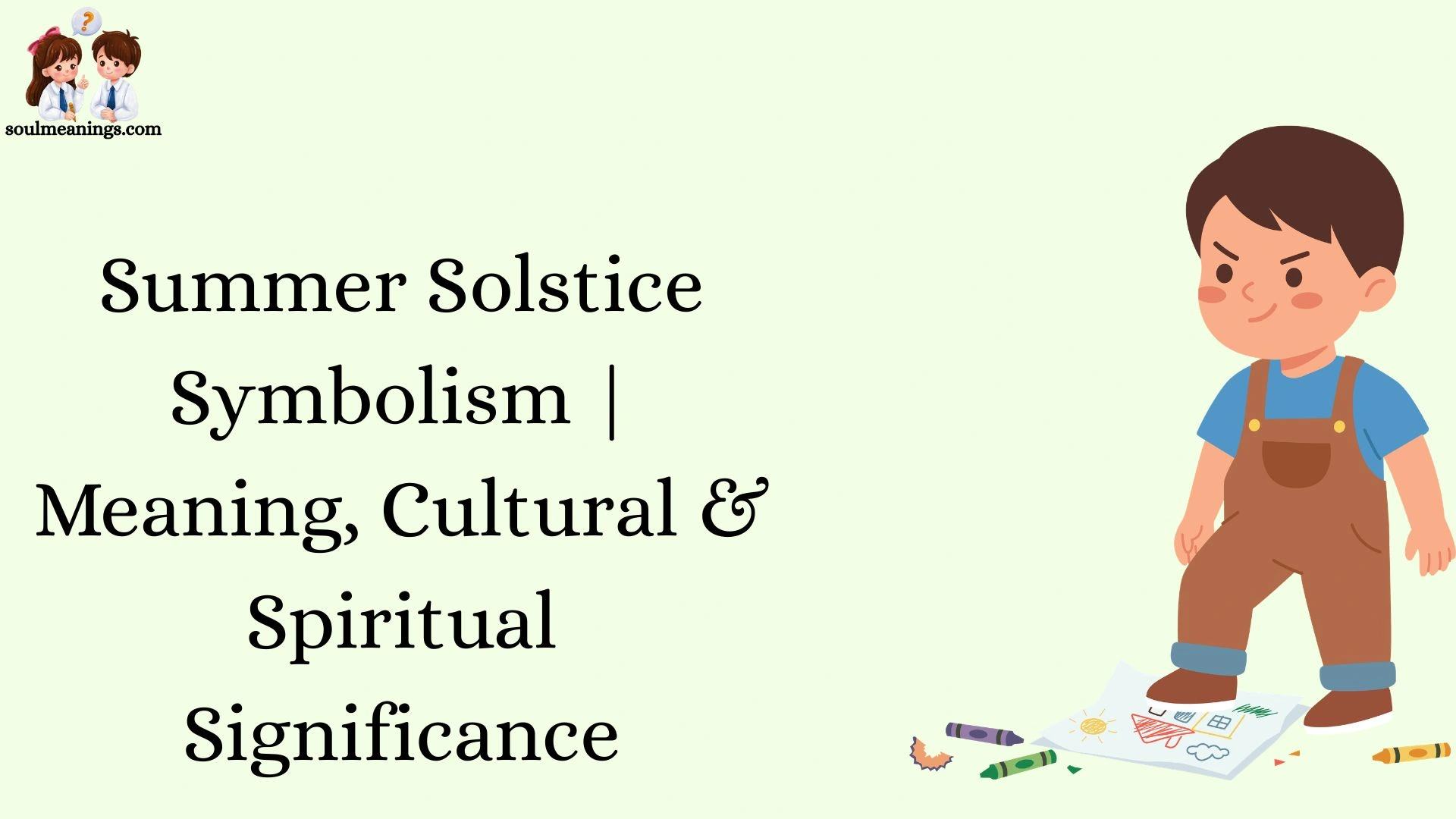 Summer Solstice Symbolism | Meaning, Cultural & Spiritual Significance