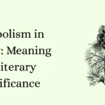 Symbolism in Poetry: Meaning & Literary Significance