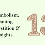 13 Symbolism: Meaning, Superstition & Insights