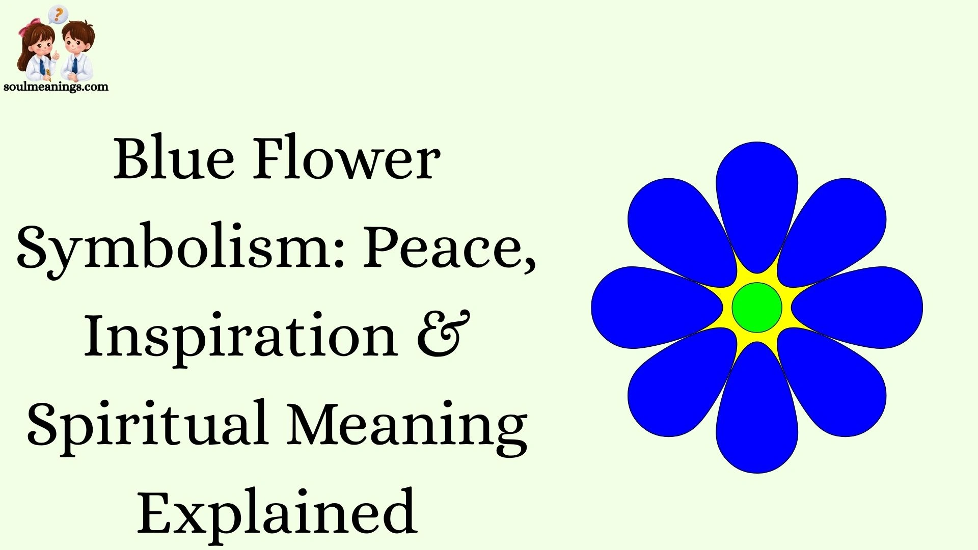 Blue Flower Symbolism: Peace, Inspiration & Spiritual Meaning Explained