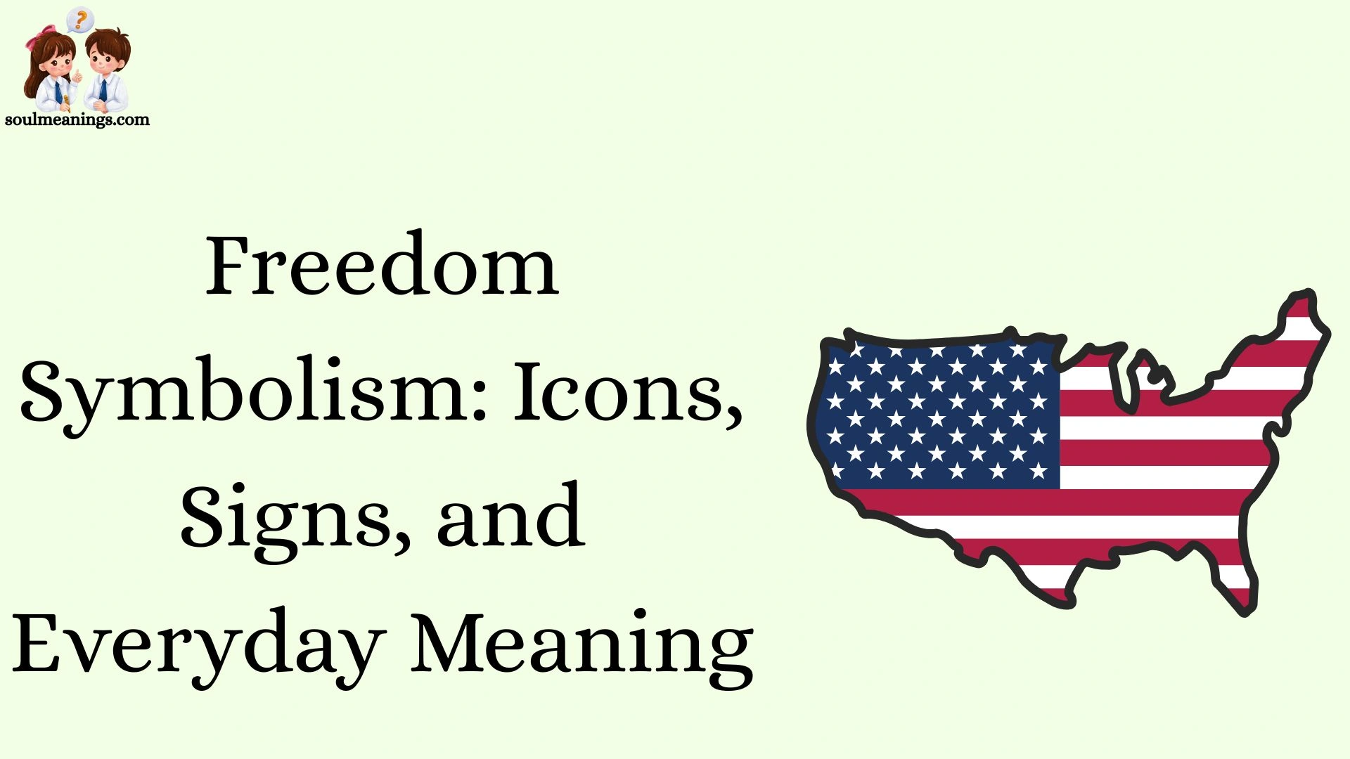 Freedom Symbolism: Icons, Signs, and Everyday Meaning