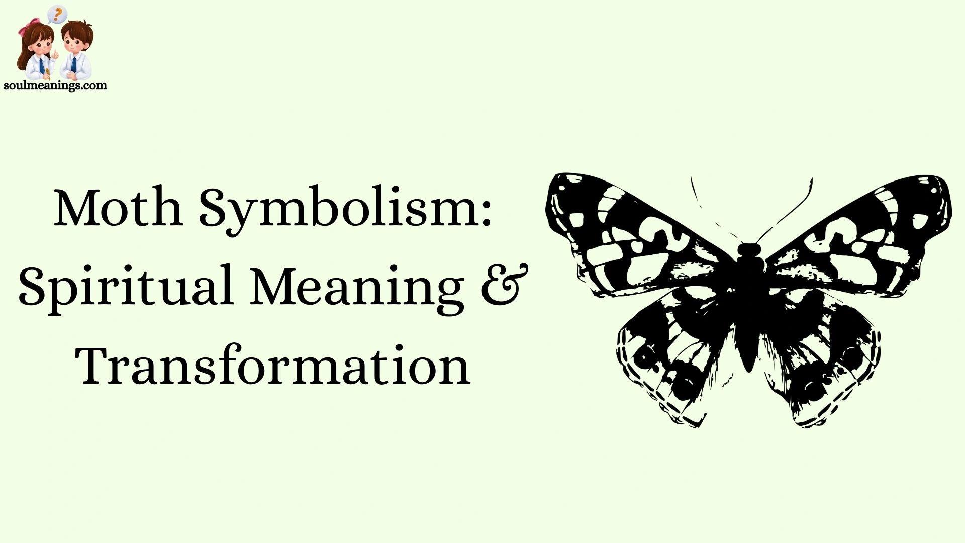 Moth Symbolism: Spiritual Meaning & Transformation