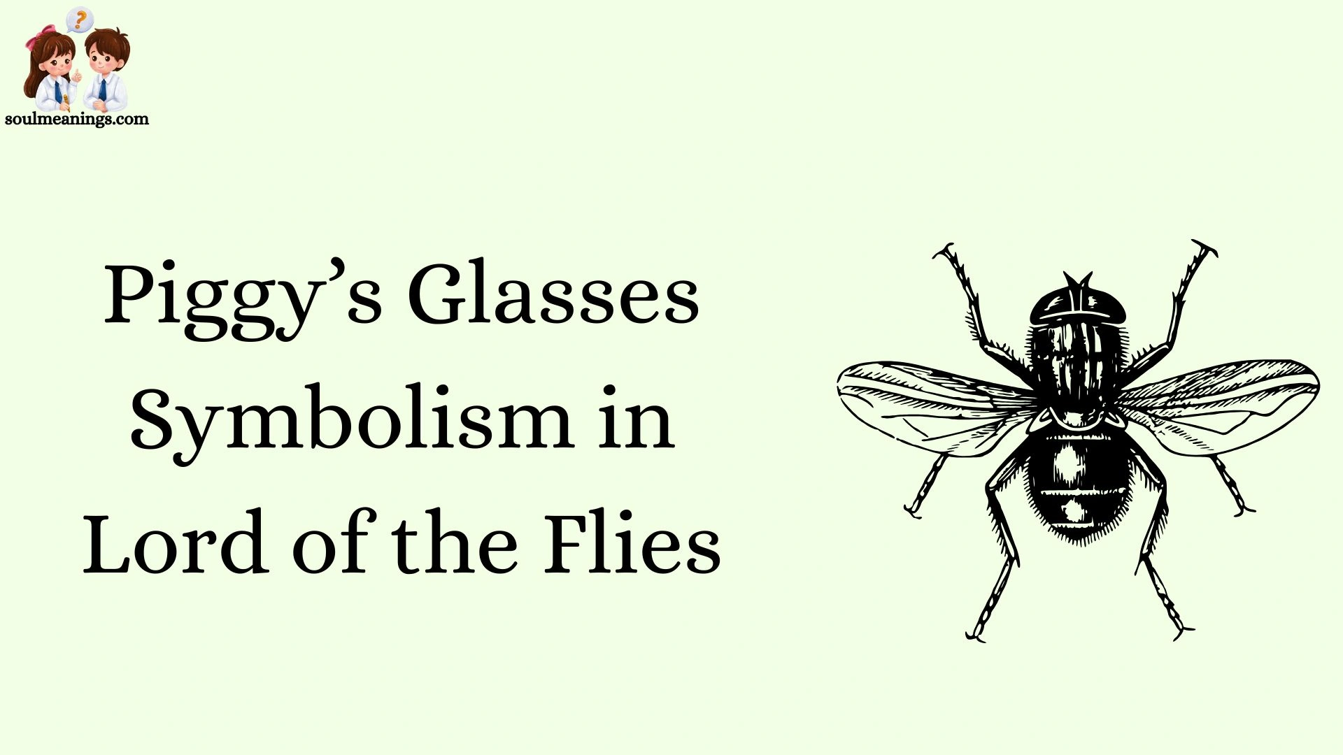 Piggy’s Glasses Symbolism in Lord of the Flies