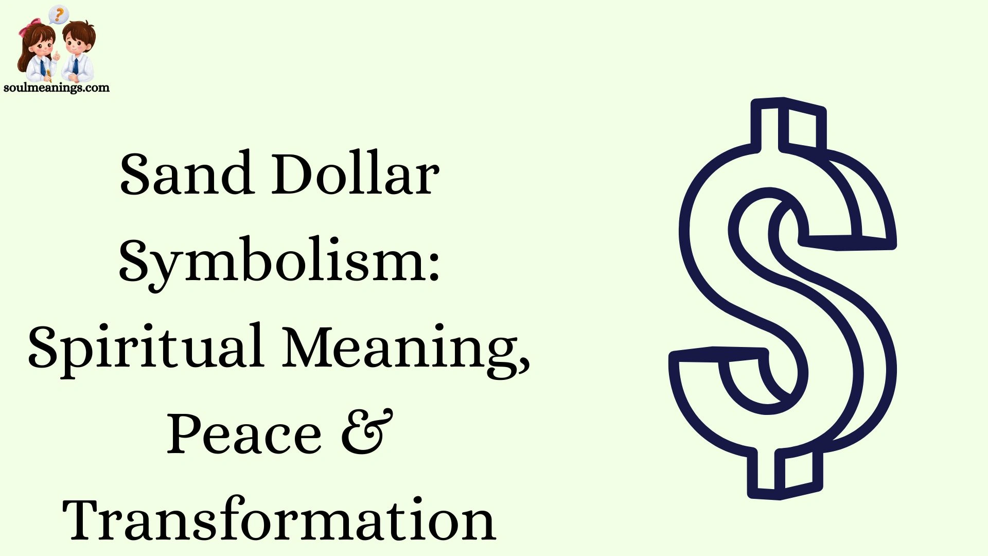 Sand Dollar Symbolism: Spiritual Meaning, Peace & Transformation