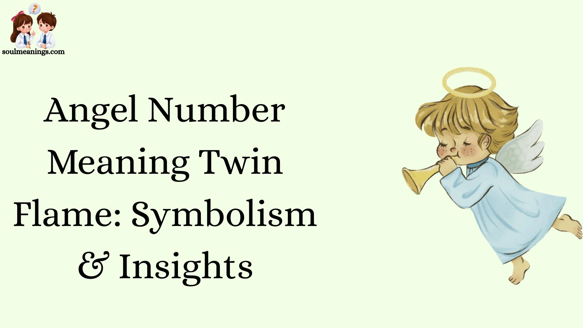 Angel Number Meaning Twin Flame: Symbolism & Insights
