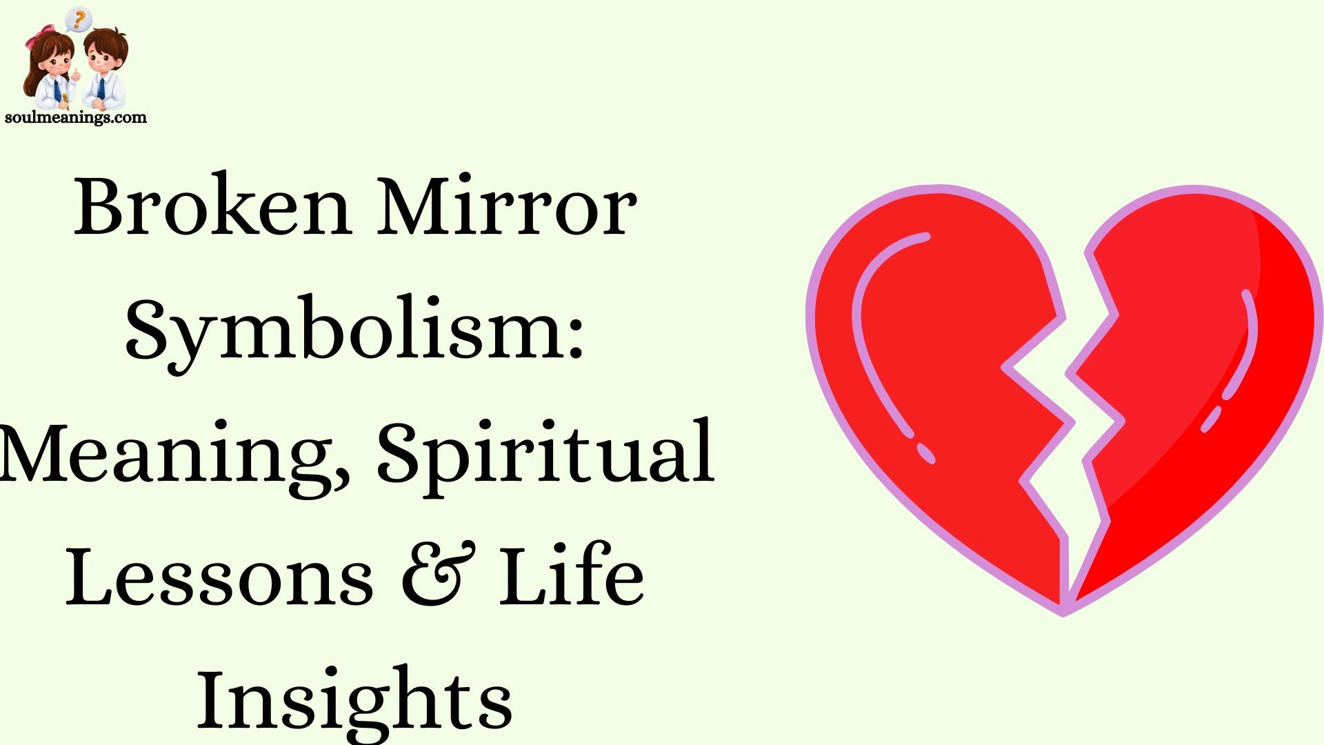 Broken Mirror Symbolism: Meaning, Spiritual Lessons & Life Insights
