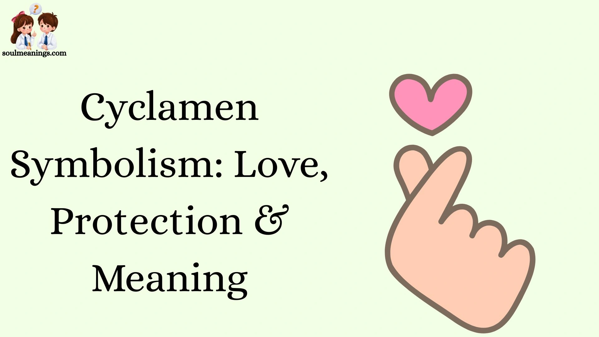 Cyclamen Symbolism: Love, Protection & Meaning