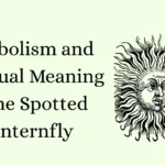 Symbolism and Spiritual Meaning of the Spotted Lanternfly