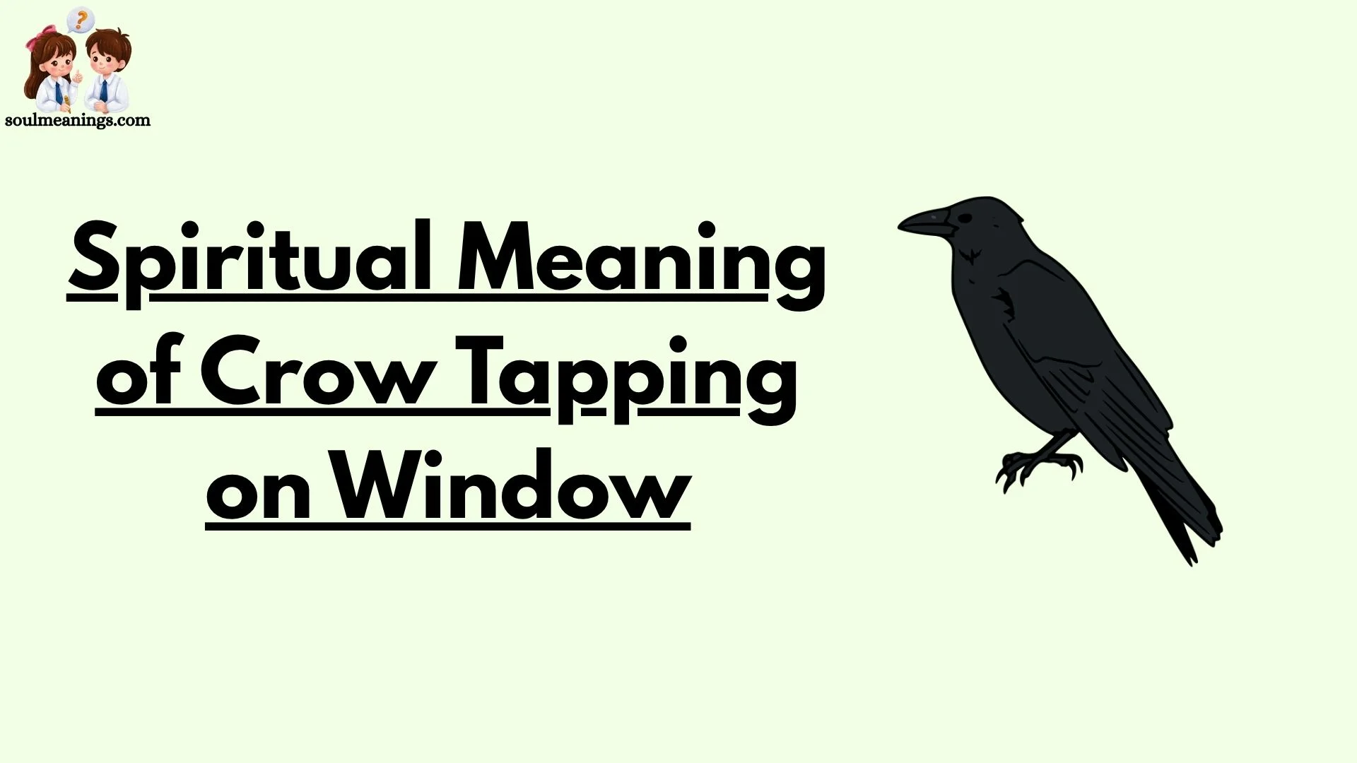 Spiritual Meaning of Crow Tapping on Window