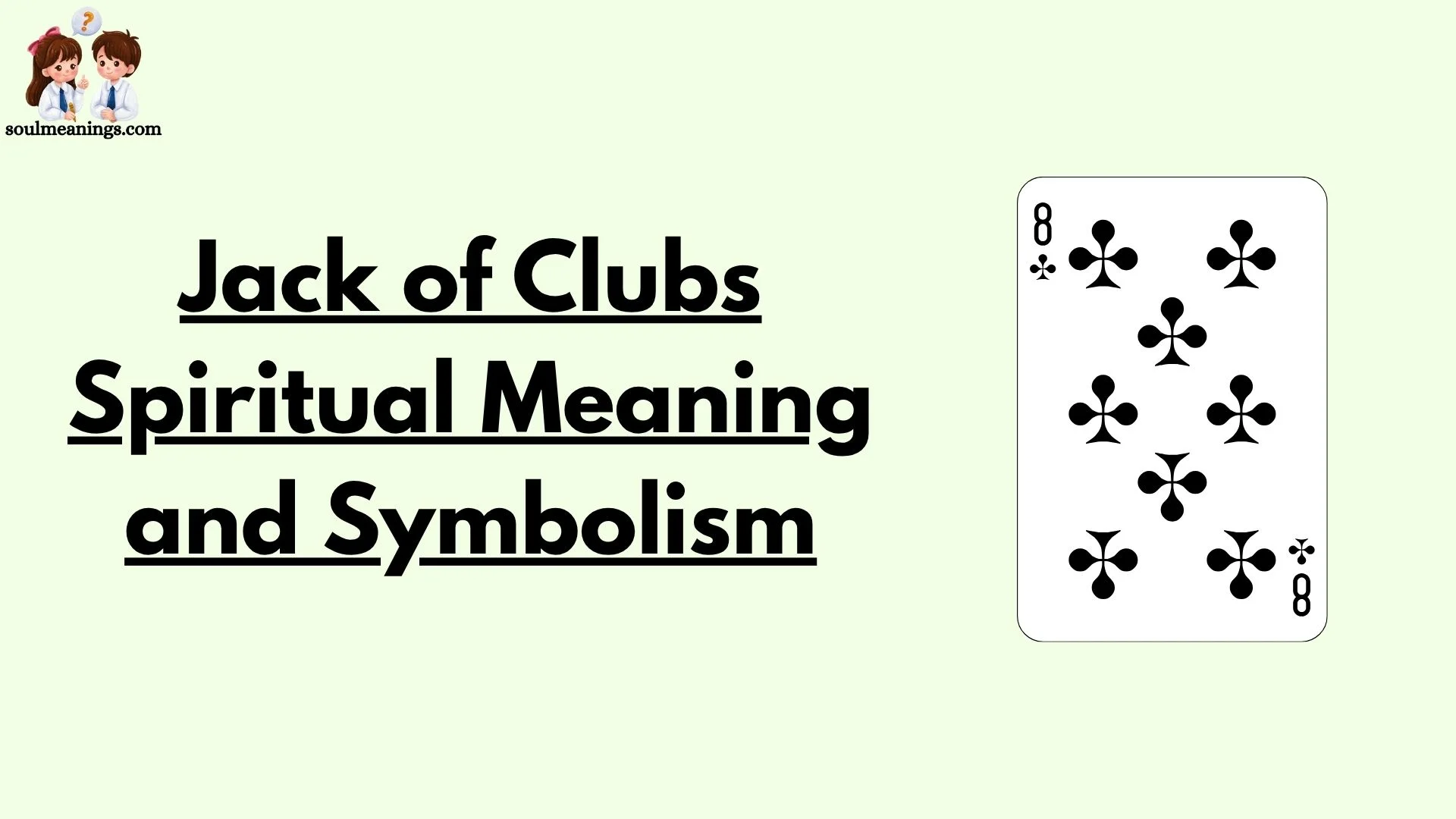 Jack of Clubs Spiritual Meaning