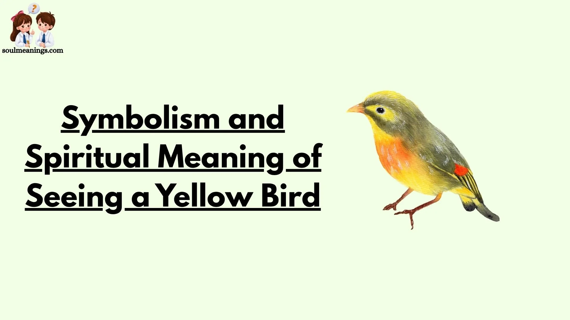 Spiritual Meaning of Seeing a Yellow Bird