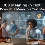 IGU Meaning in Text